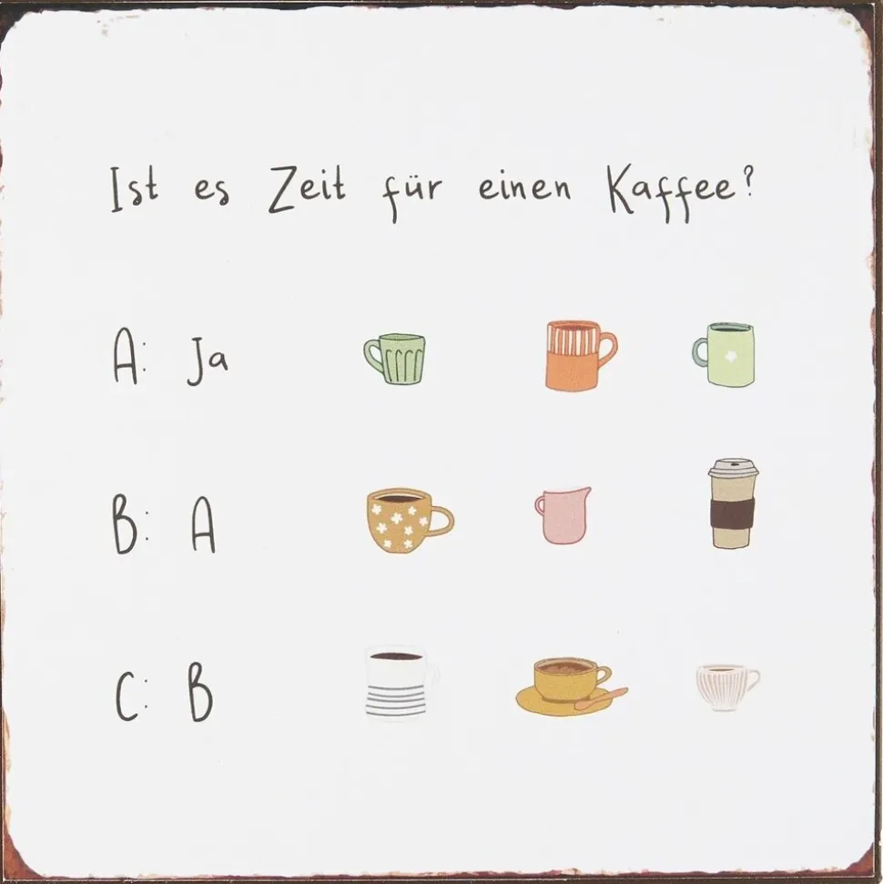 IB Laursen Metallschild Ist es Zeit für einen Kaffee
